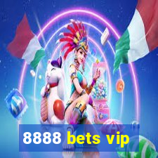 8888 bets vip